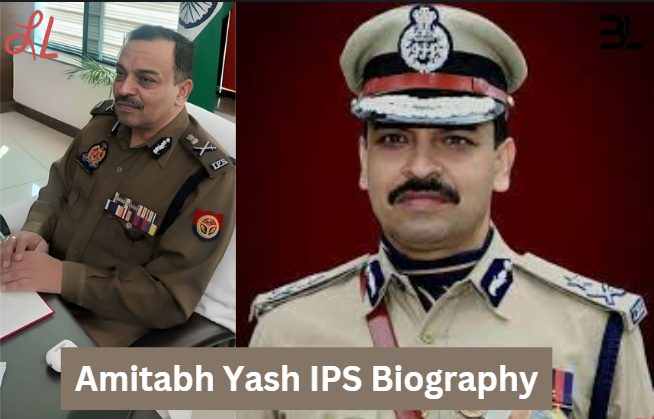 Amitabh Yash IPS Biography