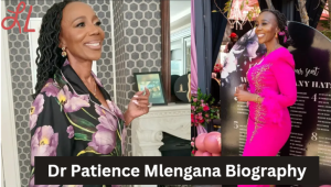 Dr Patience Mlengana Biography